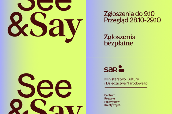 Klub Twórców Reklamy we współpracy z Centrum Rozwoju Przemysłów Kreatywnych powraca z konkursem SEE&SAY 