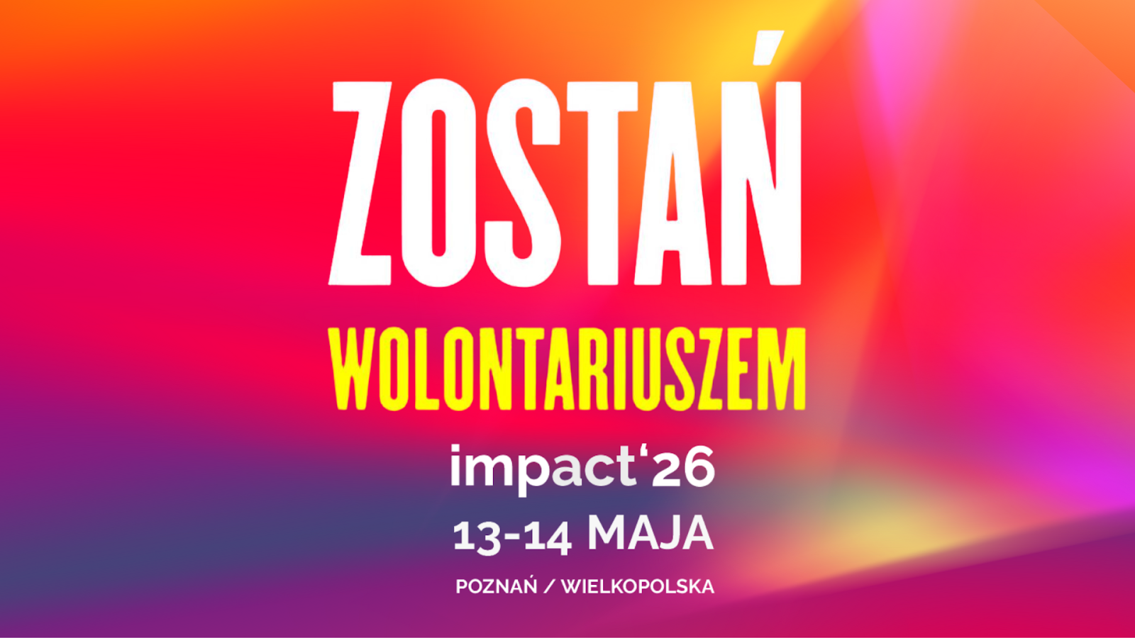 Zostań wolontariuszem Impact 26'!