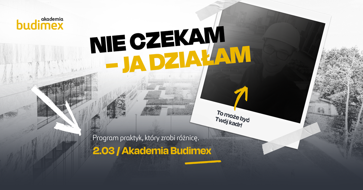 Start Programu Praktyk Budimex 2026 - zapraszamy na inauguracyjny live!
