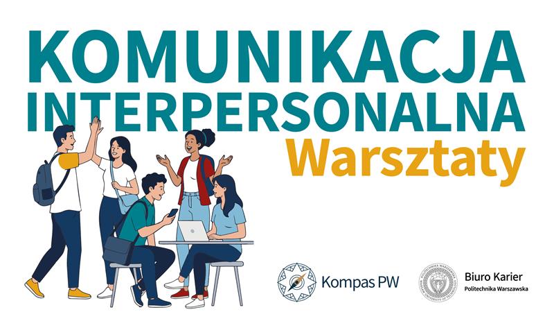 Warsztaty "Komunikacja interpersonalna w praktyce"