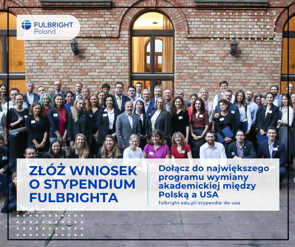 Rozpoczął się nabór do kolejnych programów Fulbrighta!