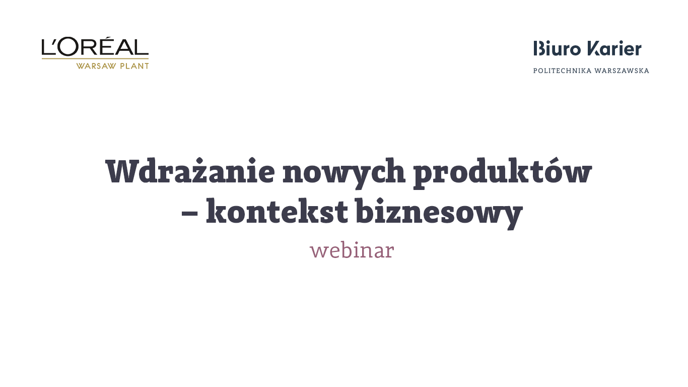 Wdrażanie nowych produktów – kontekst biznesowy