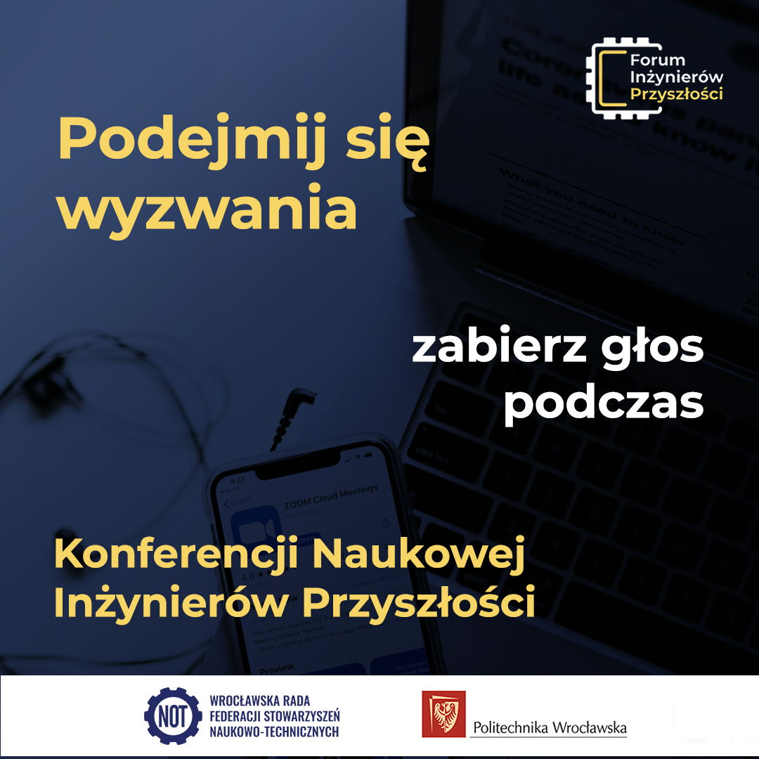 Przyszłość na wyciągnięcie ręki – Forum Inżynierów Przyszłości online