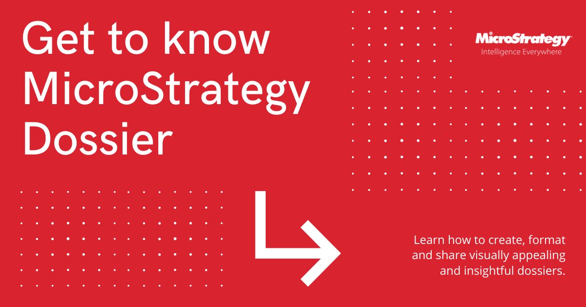 Get to know MicroStrategy Dossier