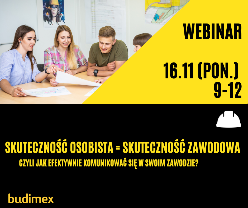 Webinar Skuteczność osobista = skuteczność zawodowa, czyli jak efektywnie komunikować się w swoim zawodzie"