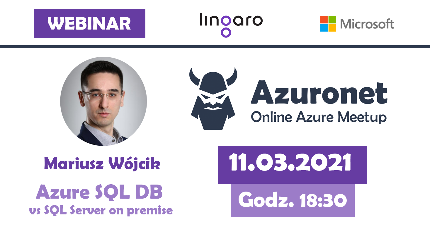 Poznaj bazy danych w Azure podczas: Azuronet - Online Azure Meetup #20