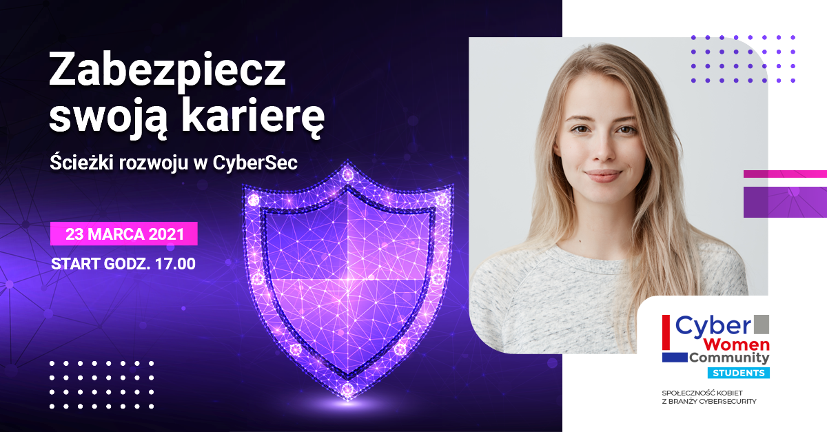 Zabezpiecz swoją karierę!  Ścieżki rozwoju w CyberSec