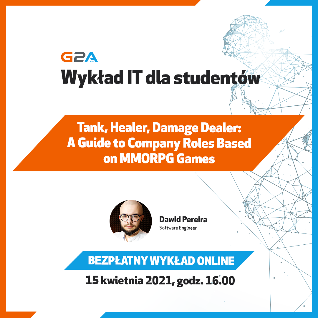 Bezpłatny wykład online o tematyce: Tank, Healer, Damage Dealer: A Guide to Company Roles Based on MMORPG Games