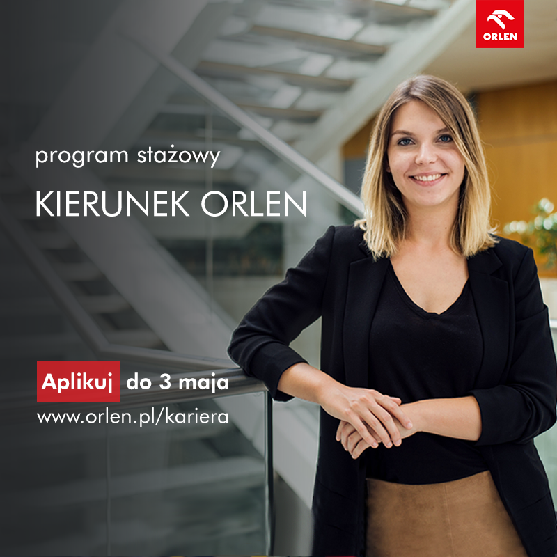 PROGRAM STAŻOWY "KIERUNEK ORLEN" w ORLEN Laboratorium