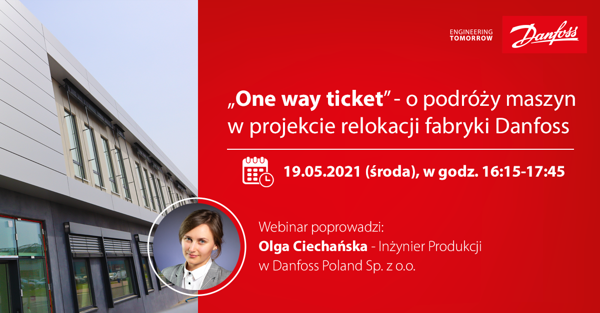 „One way ticket” - o podróży maszyn w projekcie relokacji fabryki Danfoss