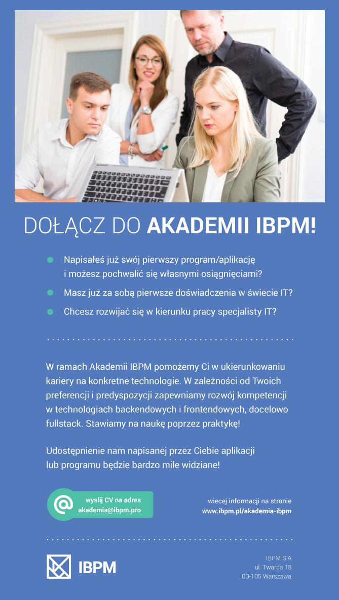  Firma IBPM S.A. zaprasza studentów do udziału w Akademii IBPM.