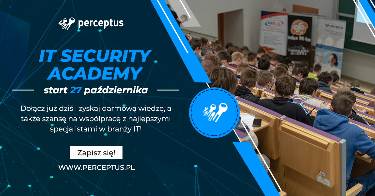 VII edycja PERCEPTUS IT SECURITY ACADEMY