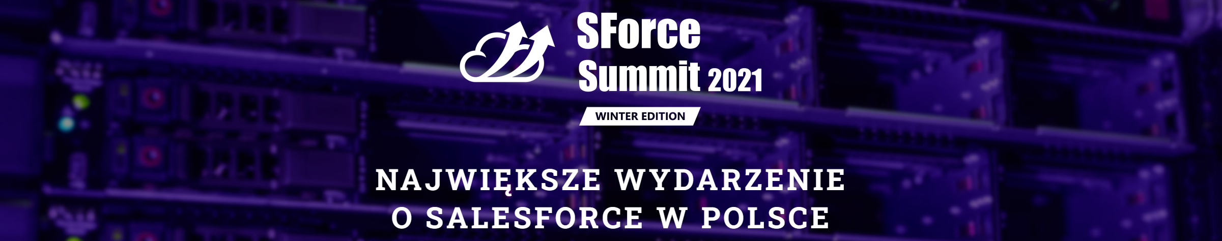 Zaproszenie na SForce Summit 2021 (online) Winter Edition 