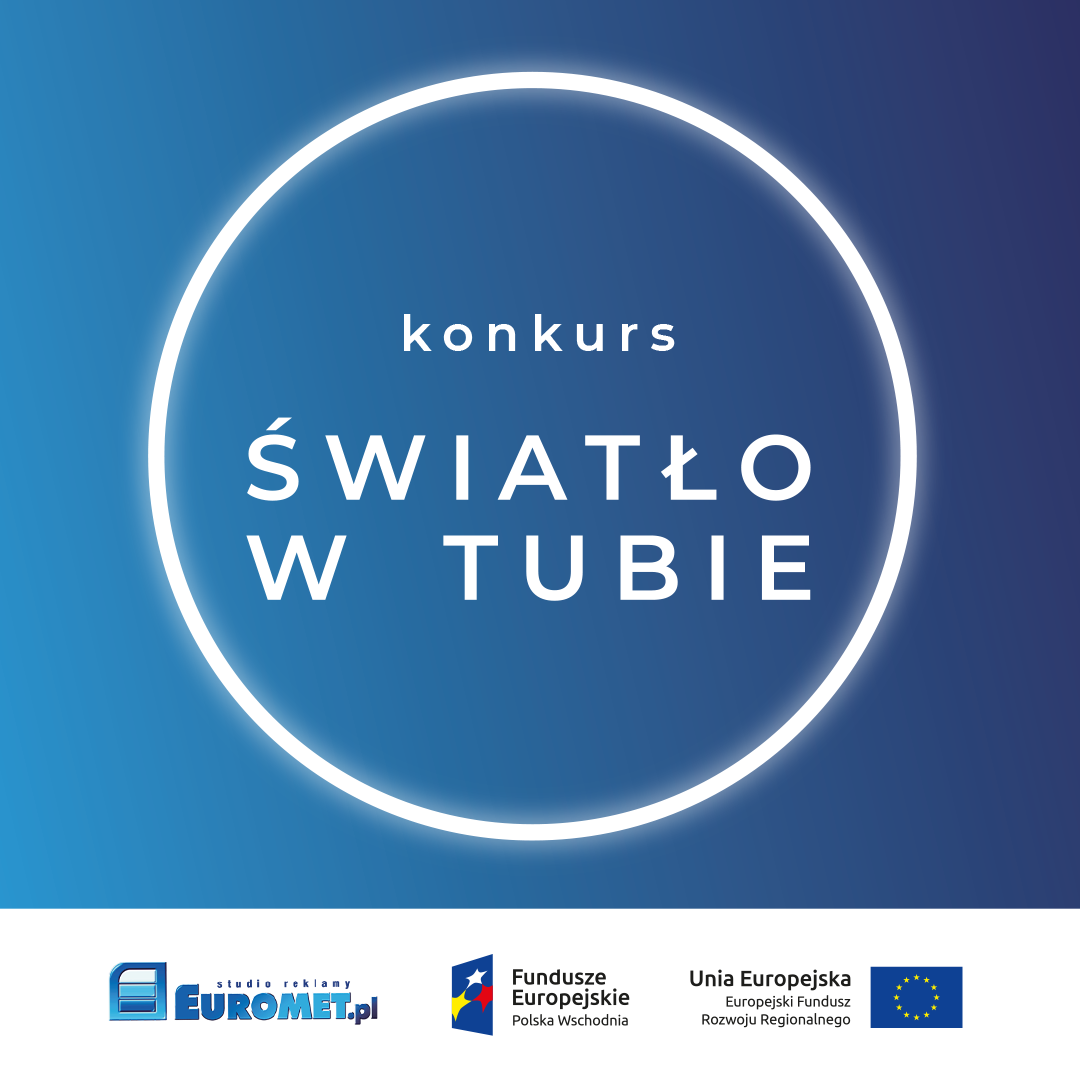 Konkurs „ŚWIATŁO W TUBIE” – zaprojektuj gadżet świetlny”