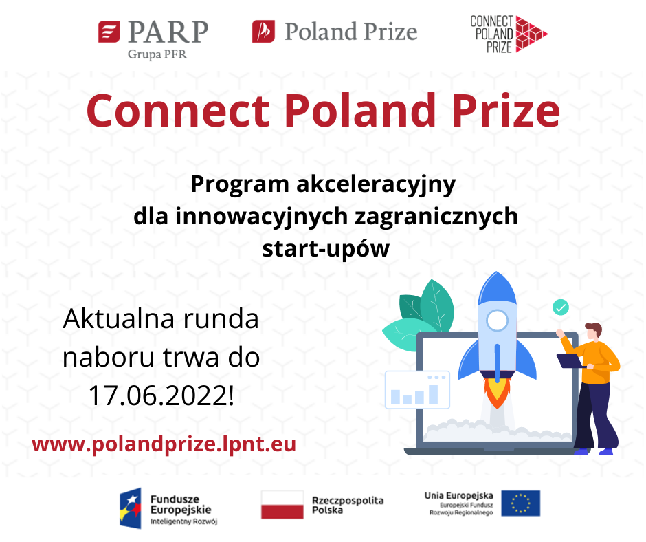 Program Akceleracyjny Connect Poland Prize - szansa dla międzynarodowych Zespołów start-upowych!