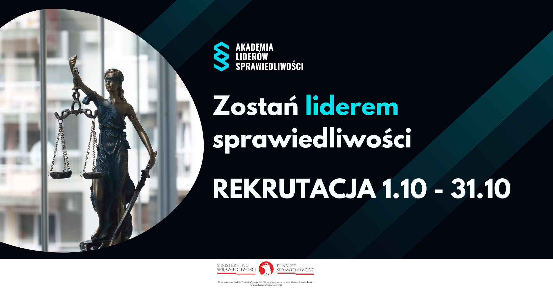 Weź udział w drugiej edycji Akademii Liderów Sprawiedliwości!