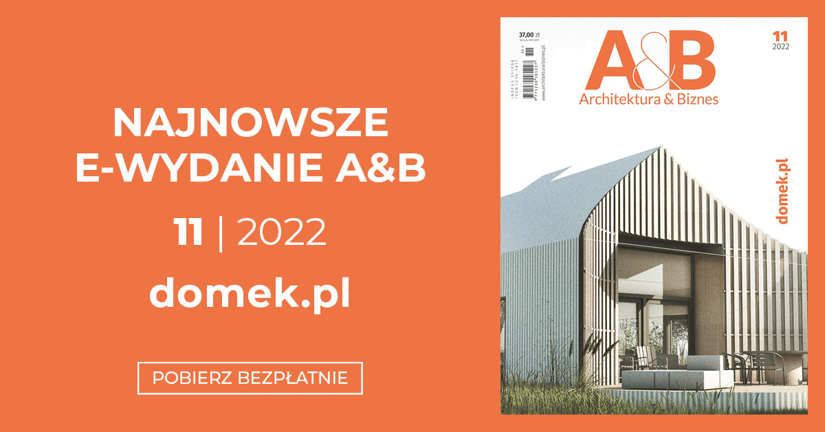 Nowy numer miesięcznika Architektura & Biznes