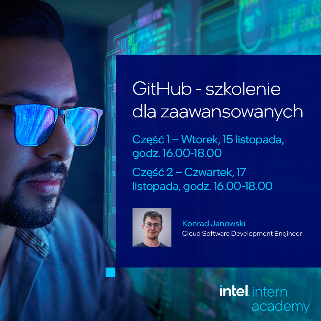 Intel Intern Academy „GitHub – szkolenie dla zaawansowanych”