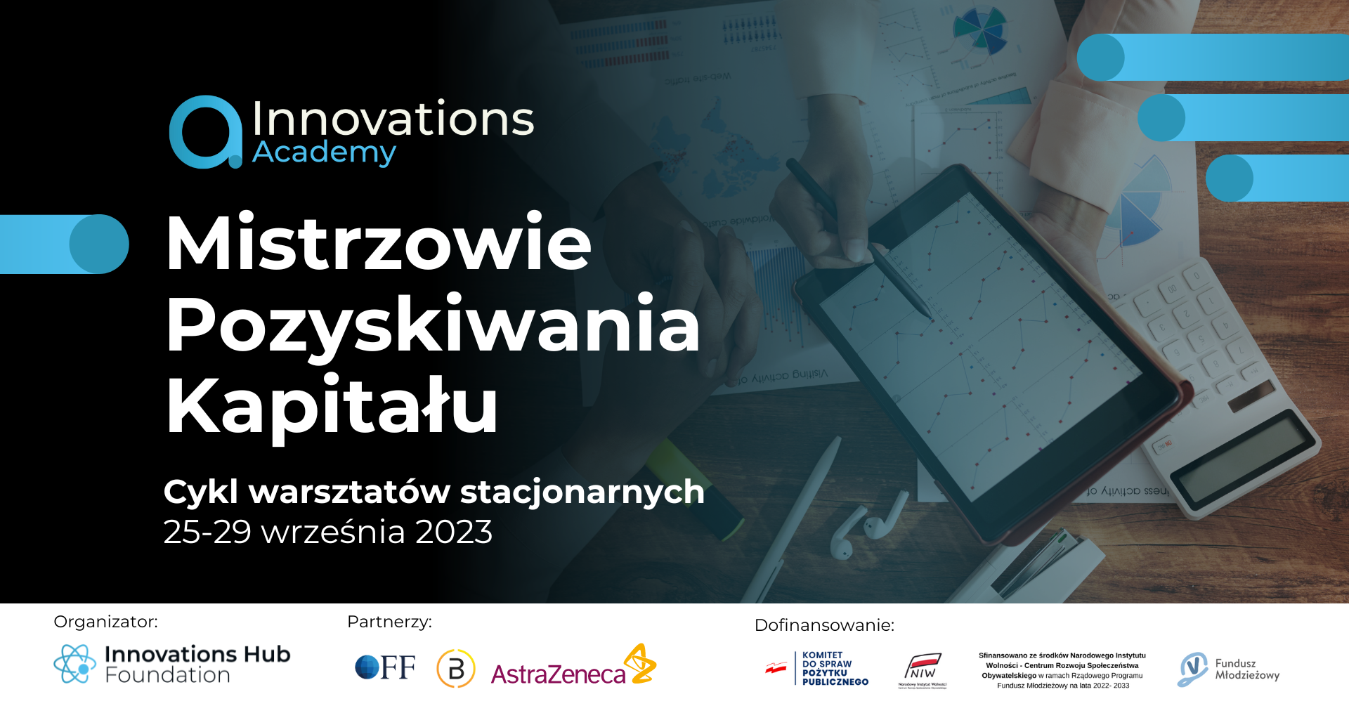 Innovations Academy: Mistrzów Pozyskiwania Kapitału - wyjątkowa okazja dla studentów uczelni!