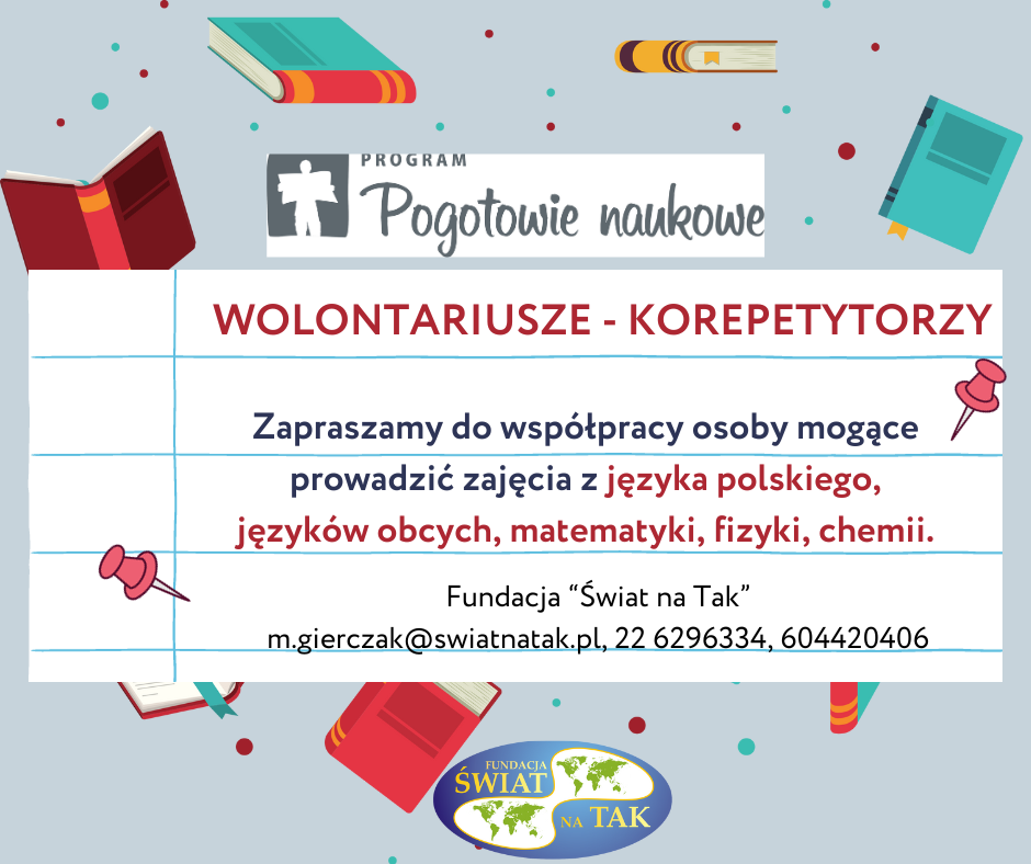 ZAPRASZAMY DO WSPÓŁPRACY WOLONTARIUSZY-KOREPETYTORÓW