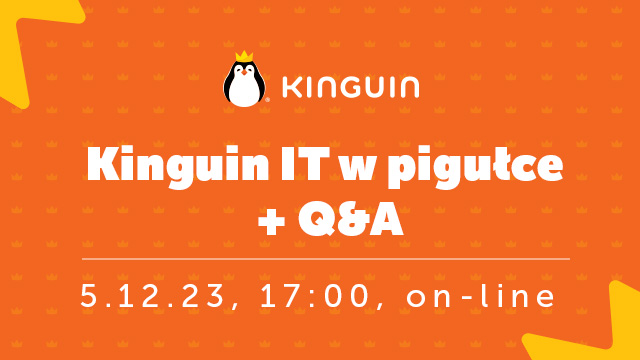 Kinguin IT w pigułce + sesja Q&A